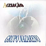 Download Grupo Nazareno-A Criação