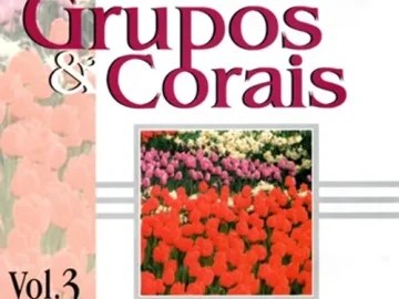Download Grupos e Corais - Volume 3 - Mensagens de Amor