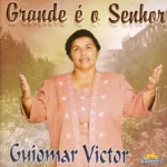 Download Guiomar Victor - Grande é o Senhor