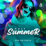 Download Holy Summer (Céu em Festa)