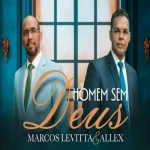 Download HOMEM SEM DEUS MARCOS LEVITTA E ALLEX