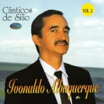 Download Ivonaldo Albuquerque - Cânticos de Sião - Volume 1