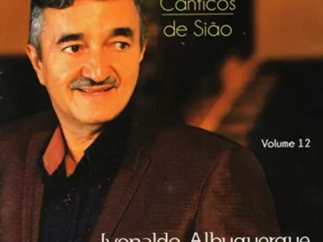Download Ivonaldo Albuquerque - Cânticos de Sião - Volume 12
