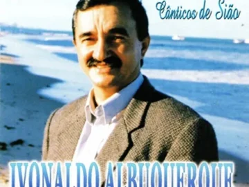 Download Ivonaldo Albuquerque - Cânticos de Sião - Volume 3