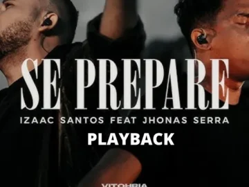 Download izaac santos e jhonas serra - se prepare playback