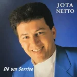 Download J Neto - Dê um Sorriso