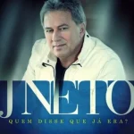 Download J Neto - Quem disse que já Era?