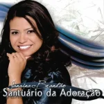 Download Janaína Brandão - Santuário da Adoração - 2009
