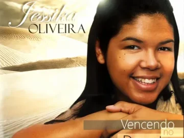 Download Jéssika Oliveira - Vencendo no Deserto