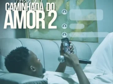 Download Joellzy - Caminhada do Amor 2