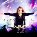 Download Jossana Glessa - Ao Vivo