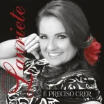 Download Lauriete - É preciso Crer
