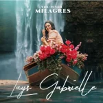 Download Lays Gabrielle - Vou Viver Milagres (2023)