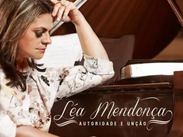 Download Lea Mendonça - autoridade e unção