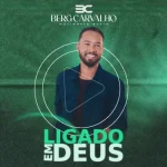 Baixe os CDs Gospel – Ligado em Deus Download Ligado em Deus