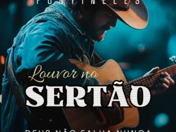Baixe os CDs Gospel – Louvo no Sertão (Deus Não Falha Nunca) Download Louvo no Sertão (Deus Não Falha Nunca)