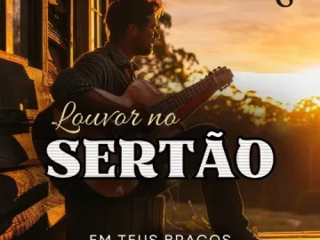 Download Louvor no Sertão (Em Teus Braços)