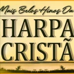 Baixe os CDs Gospel – LOUVORES DA LINDOS DA HARPA Download LOUVORES DA LINDOS DA HARPA