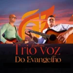 Download LOUVORES TRIO VOZ DO EVANGELHO