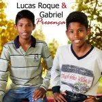 Download Lucas Roque e Gabriel - Presença