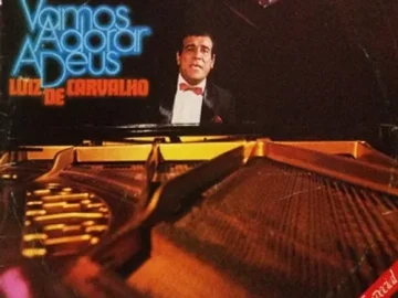 Download Luiz de Carvalho - Vamos adorar a Deus