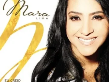 Download Mara Lima - Eu creio em Milagres