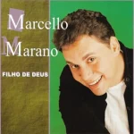 Download Marcello Marano - Filho de Deus