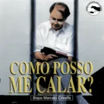 Download Marcelo Crivella - Como posso me Calar