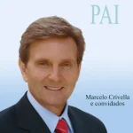 Download Marcelo Crivella - Pai