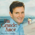 Download Marcelo Crivella - Um grande Amor