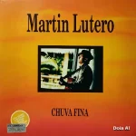 Download Martin Lutero Chuva Fina
