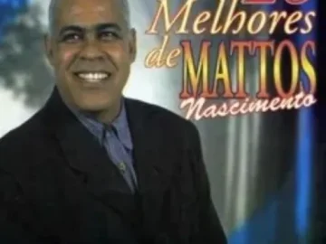 Download Mattos Nascimento - As 20 Melhores