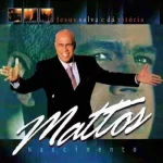 Download Mattos Nascimento - Jesus salva e dá Vitória