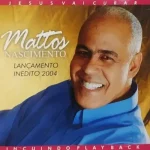 Download Mattos Nascimento - Jesus vai Curar