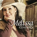 Baixe os CDs Gospel – Melissa - Confiança (2015) Download Melissa - Confiança (2015)
