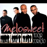 Download Melosweet - Tocar teu Coração