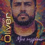 Download Meu respirar - Diego Oliver