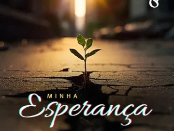 Baixe os CDs Gospel – Minha Esperança Download Minha Esperança
