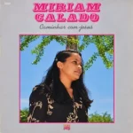Download Miriam Calado - Caminhar com Jesus