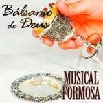 Download Musical Formosa - Bálsamo de Deus