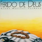 Download Musical Formosa - Ferido de Deus