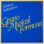 Download Musical Formosa - Últimos Instantes