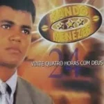 Download Nando Menezes Vinte E Quatro Horas Com Deus Ano 2019