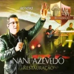Download Nani Azevedo - Restauração