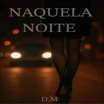 Download Naquela noite fria
