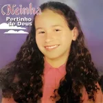 Download Neinha Pertinho De Deus