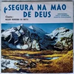Baixe os CDs Gospel – Nelson Monteiro da Mota - Segura na Mão de Deus Download Nelson Monteiro da Mota - Segura na Mão de Deus