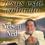 Download Nelson Ned - Jesus está Voltando