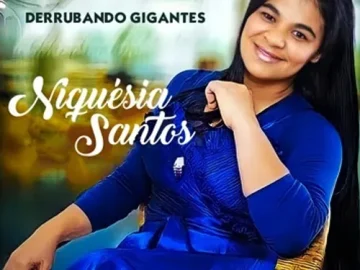 Download Niquésia Santos - Derrubando Gigantes