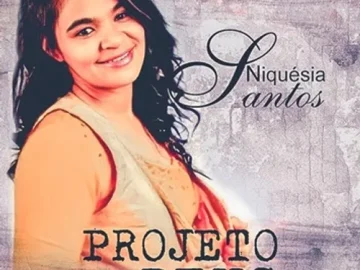 Baixe os CDs Gospel – Niquésia Santos – Projeto de Deus Download Niquésia Santos - Projeto de Deus